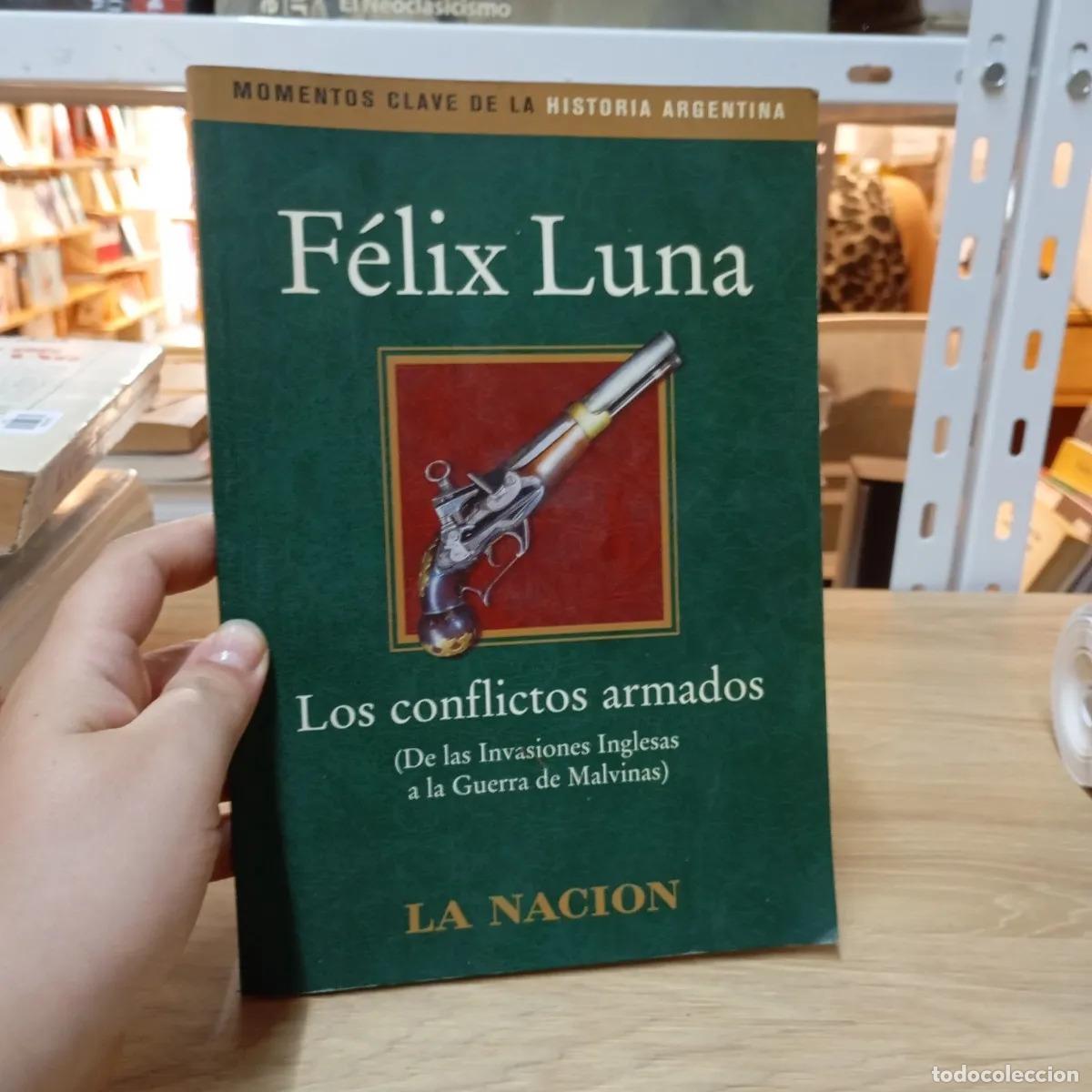Libri di seconda mano: Los conflictos armados - F&eacute;lix Luna