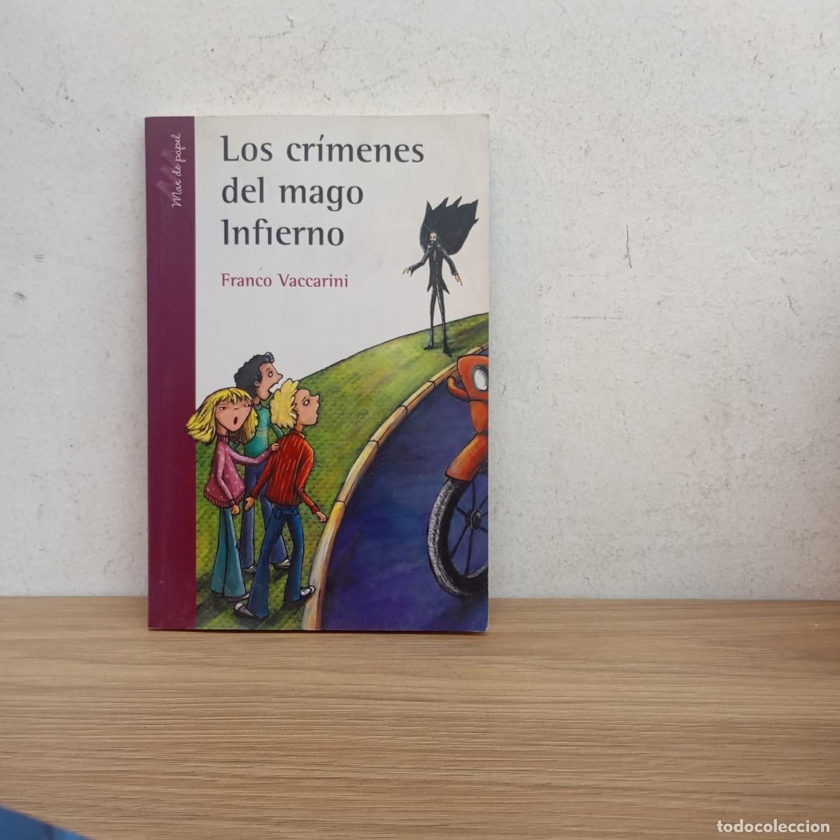 Libri di seconda mano: Los cr&iacute;menes del mago Infierno - Franco Vaccarini