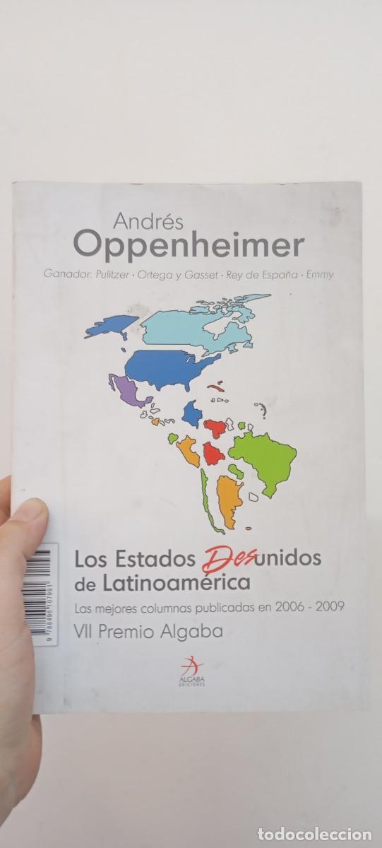 Libros: Los estados desunidos de Latinoam&eacute;rica - Andr&eacute;s Oppenheimer