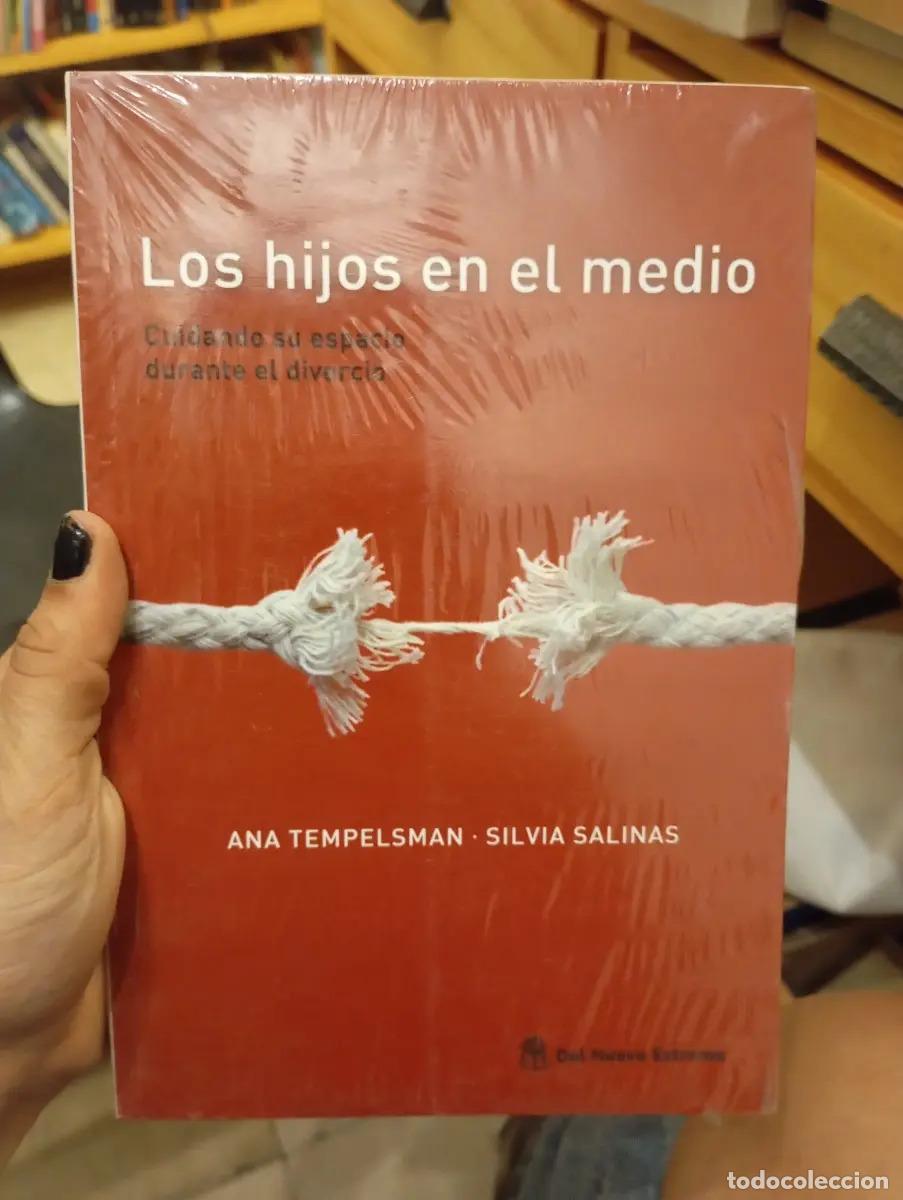 Libri di seconda mano: Los hijos en el medio - Ana Tempelsman