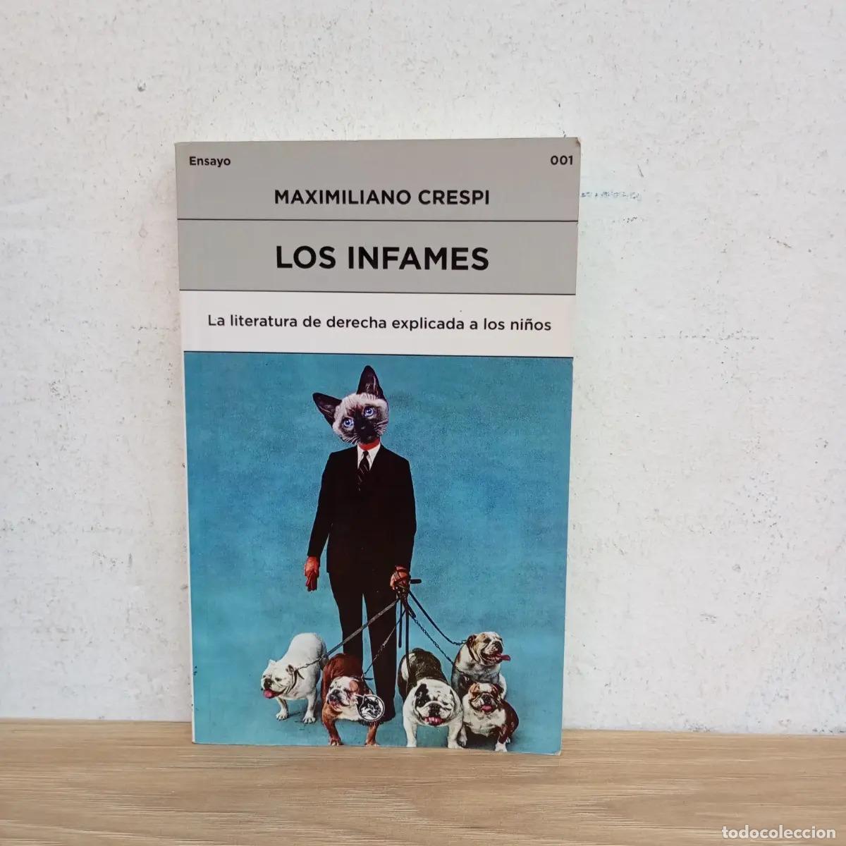 Libri di seconda mano: Los infames - Masimiliano Crespi