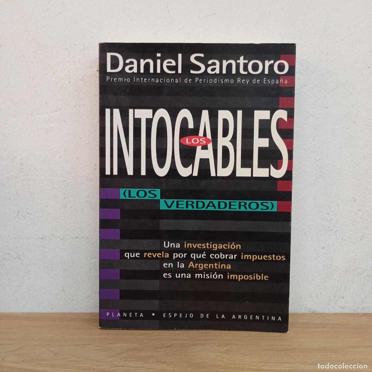 Libros: Los intocables - Daniel Santoro - Foto 1