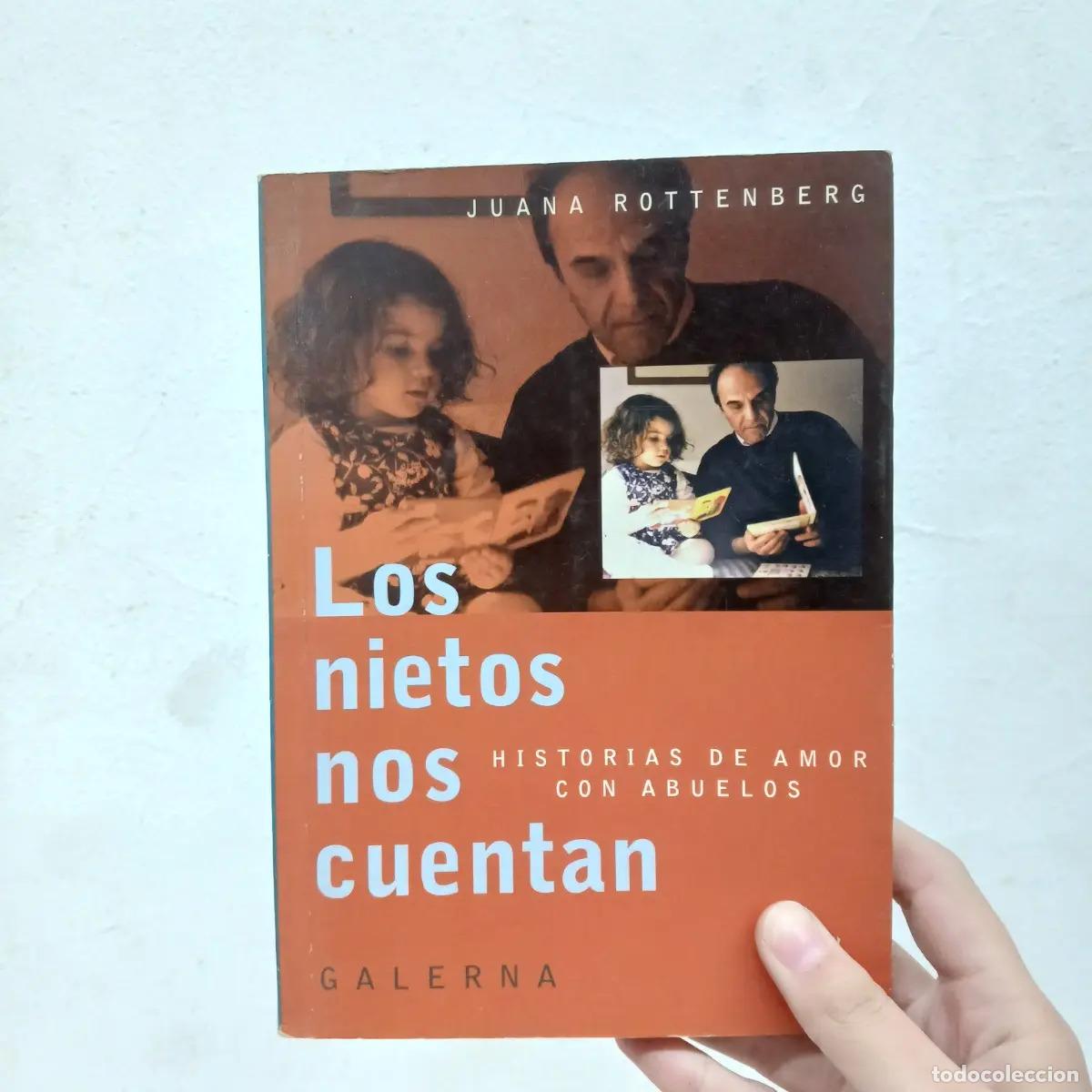 Libri di seconda mano: Los nietos nos cuentan - Juana Rottenberg