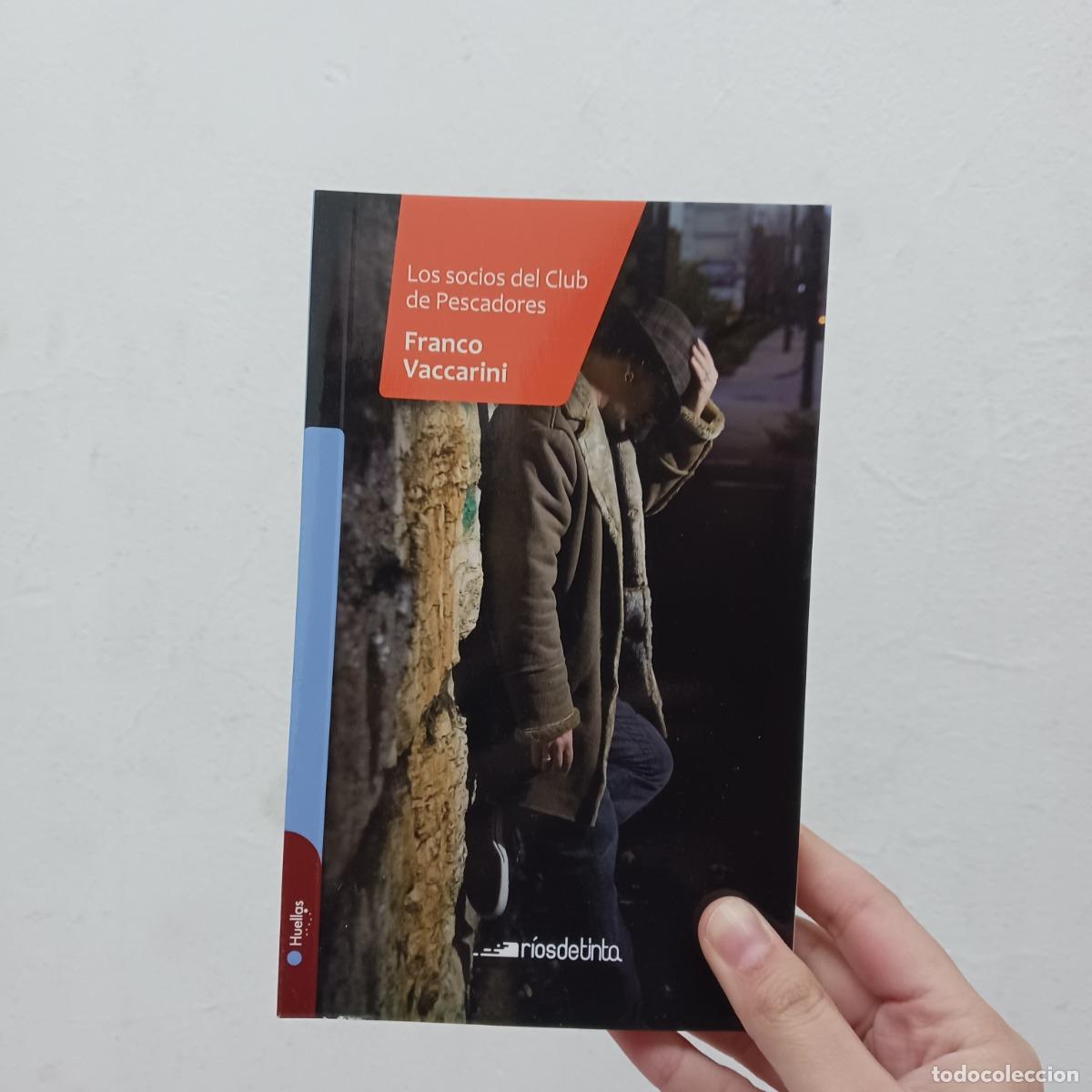 Libri di seconda mano: Los socios del club de pescadores - Franco Vaccarini