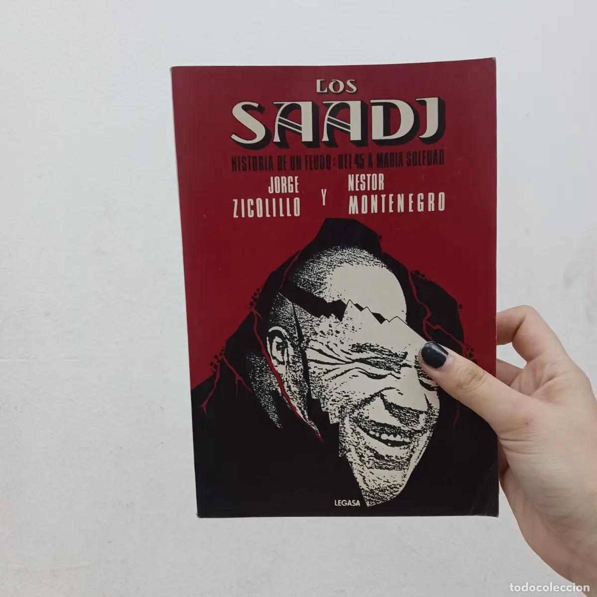 Libri di seconda mano: Los saadj - Jorge Zicolillo, Nestor Montenegro