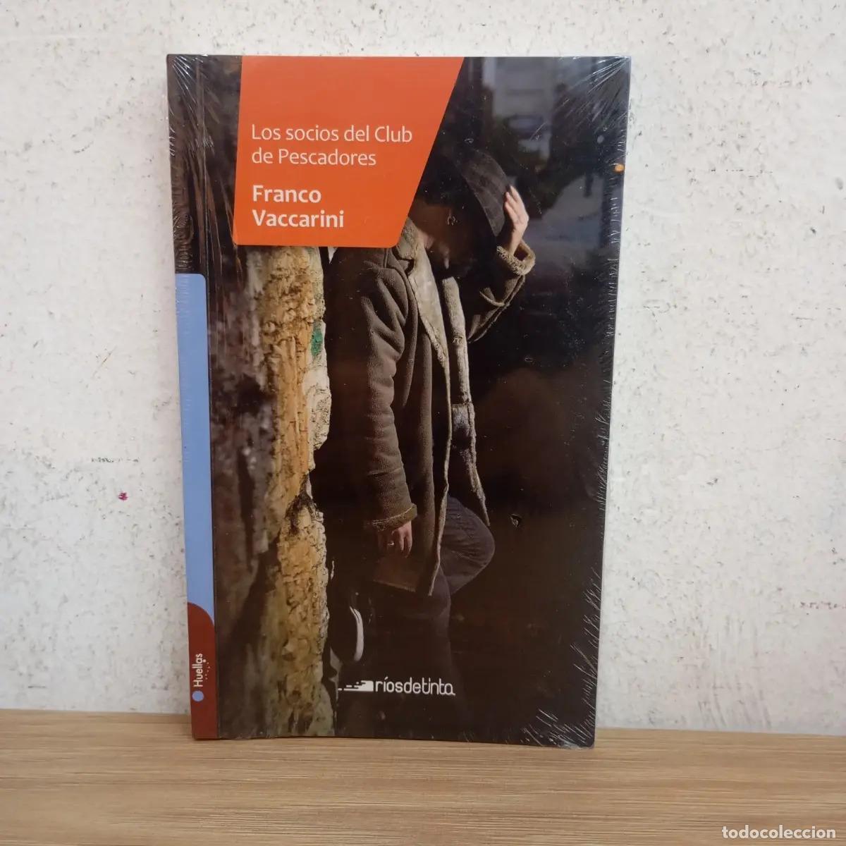 Libri di seconda mano: Los socios del club de pescadores - Franco Vaccarini