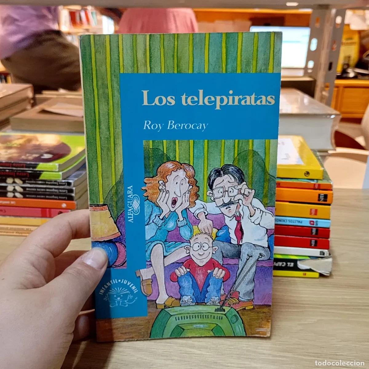 Libros: Los telepiratas - Roy Berocay - Foto 1
