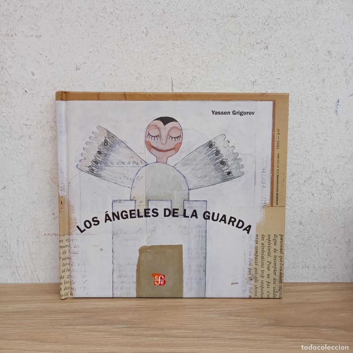 Libri di seconda mano: Los &aacute;ngeles de la guarda - Yassen Grigorov