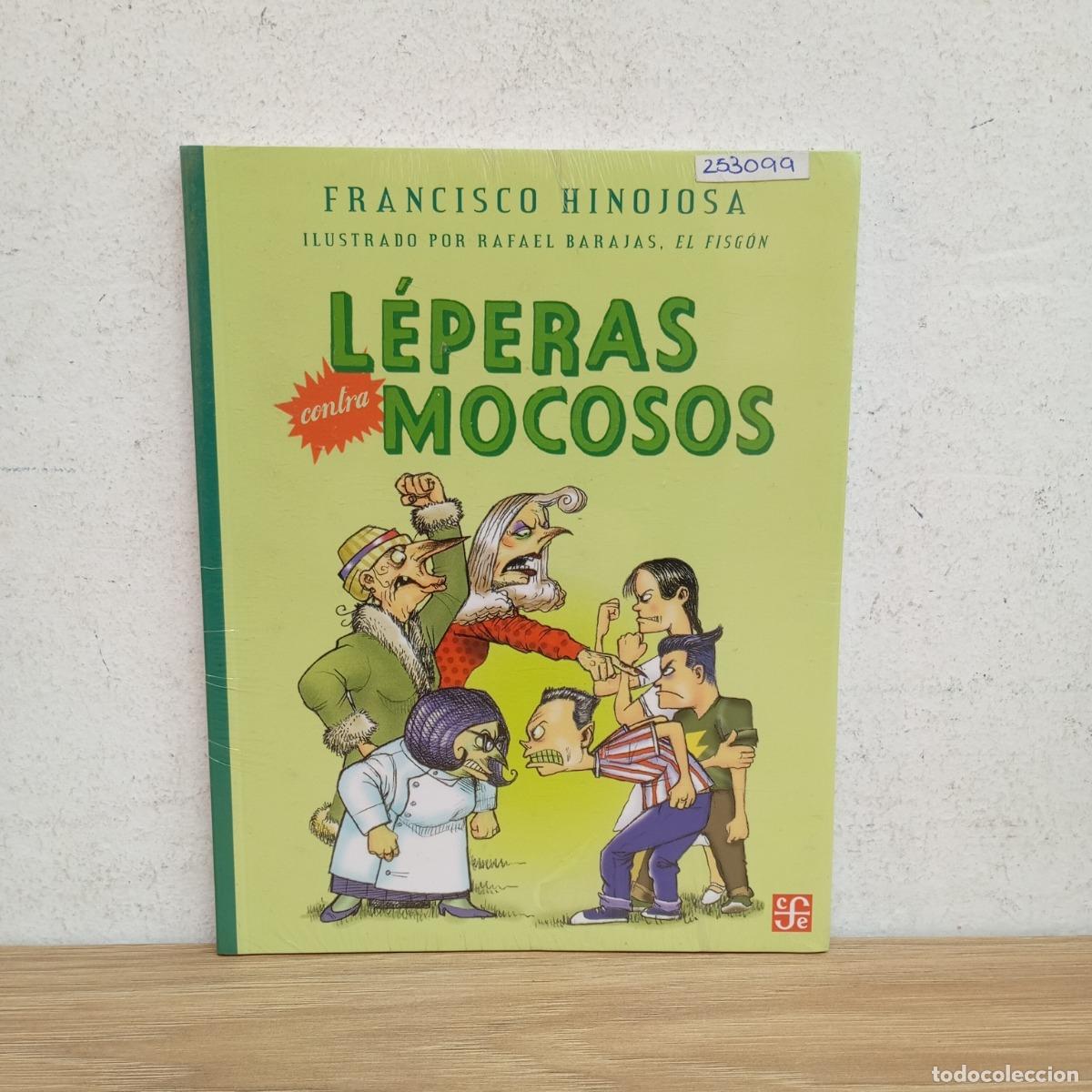 Libri di seconda mano: L&eacute;peras contra mocosos - Francisco Hinojosa