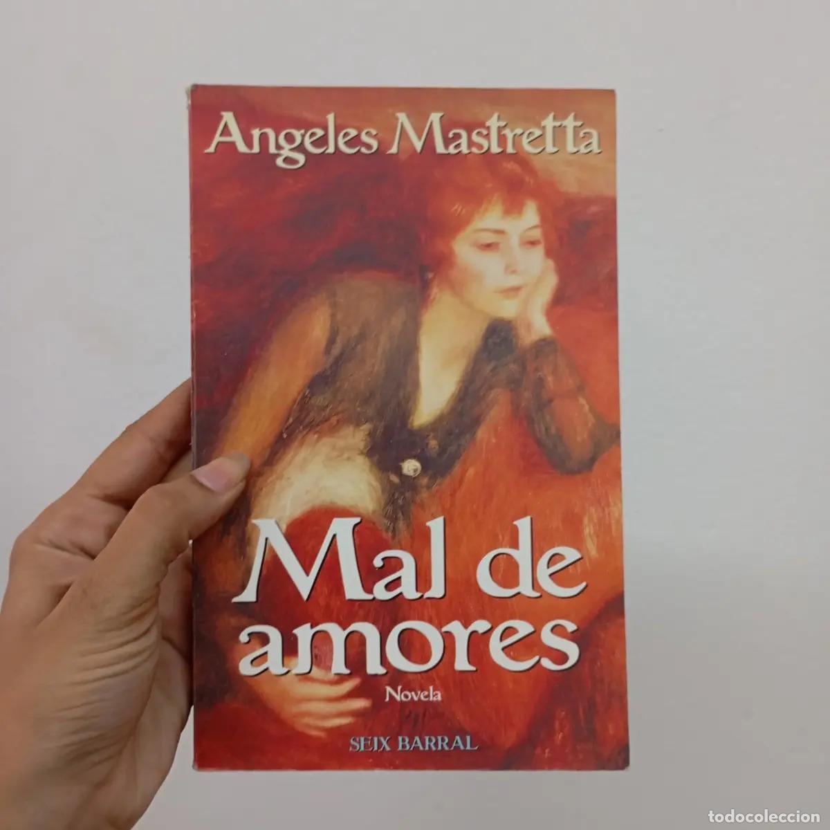 Libros: Mal de amores - Angeles Mastretta - Foto 1