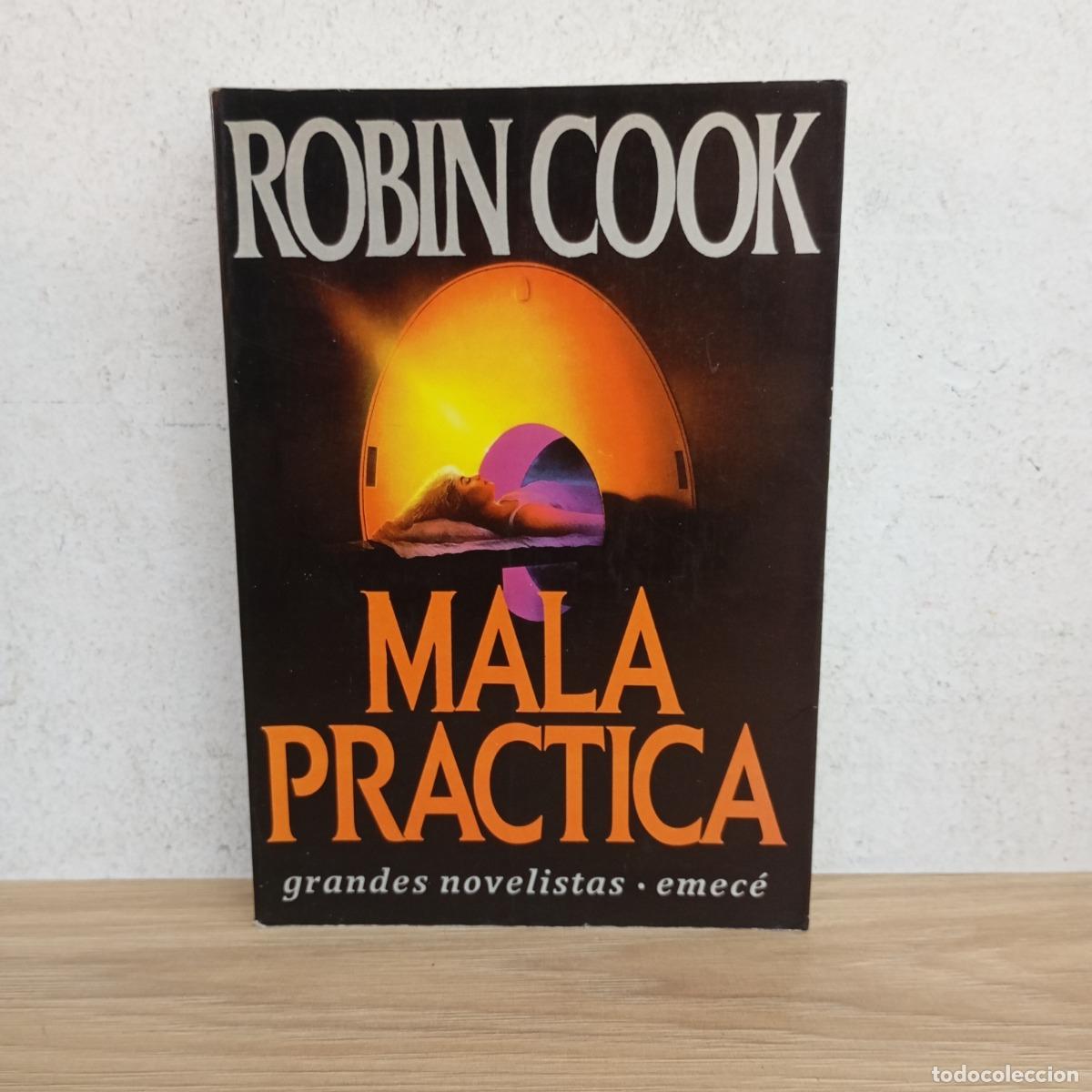 Libros: Mala pr&aacute;ctica - Robin Cook - Foto 1