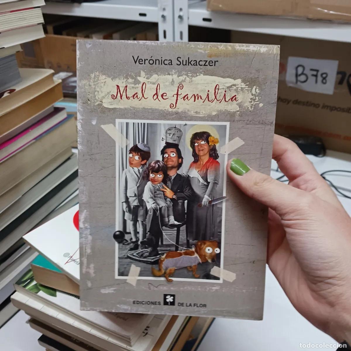 Libri di seconda mano: Mal de familia - Veronica Sukaczer