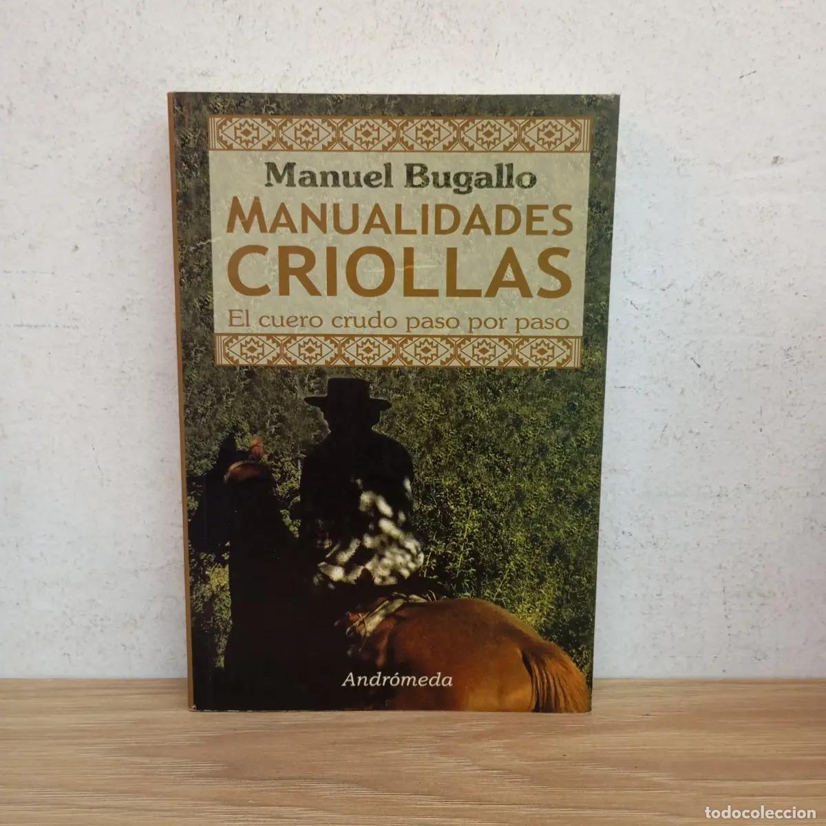 Libros: Manualidades criollas - Manuel Bugallo - Foto 1