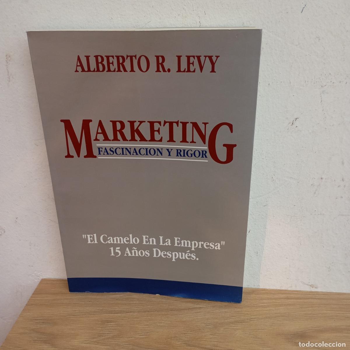 Livros em segunda m&atilde;o: Marketing fascinaci&oacute;n y rigor (det) - Alberto R. Levy