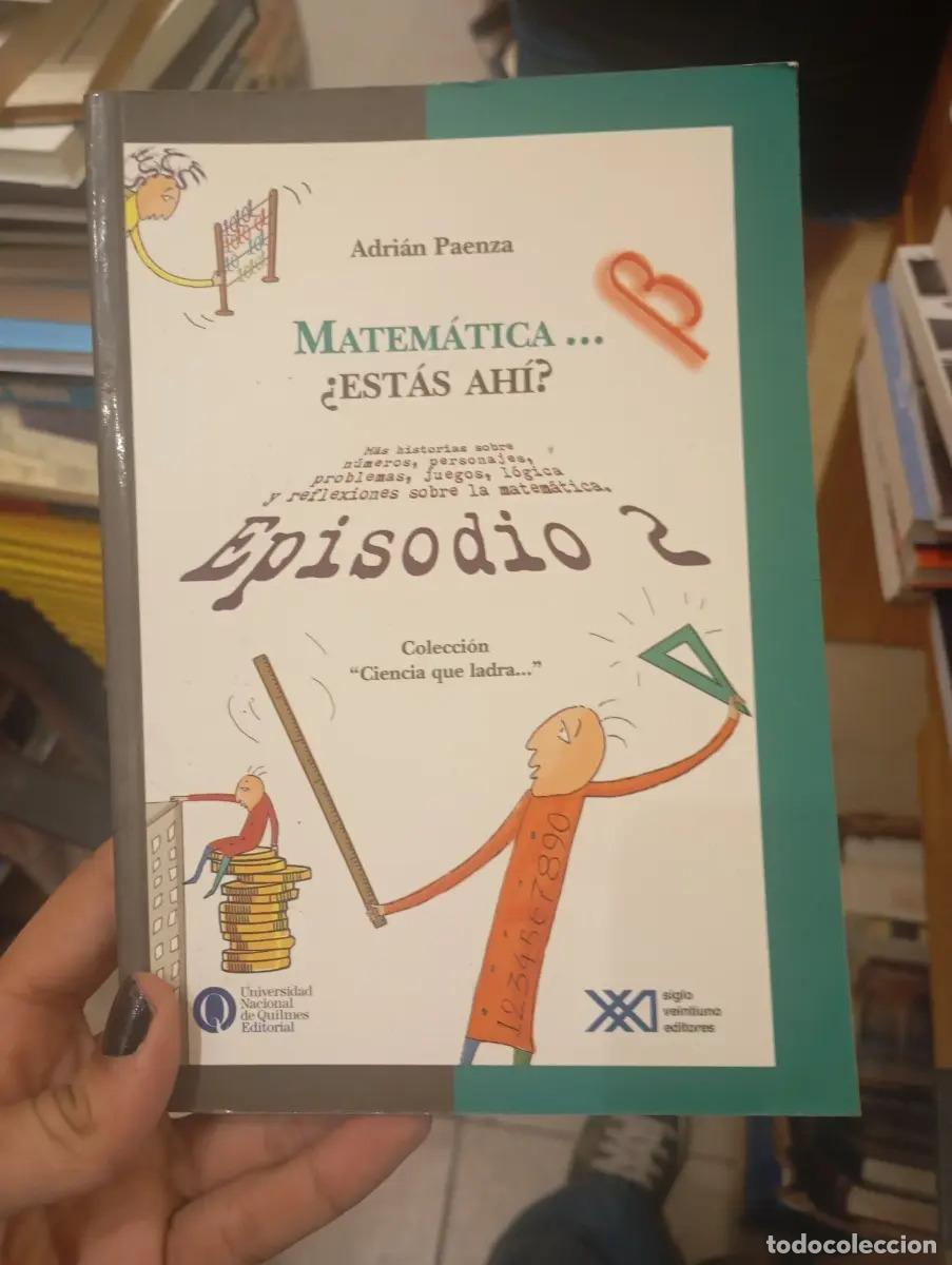Libri di seconda mano: Matem&aacute;tica &iquest;est&aacute;s ah&iacute;? Ep 2 - Adri&aacute;n Paenza