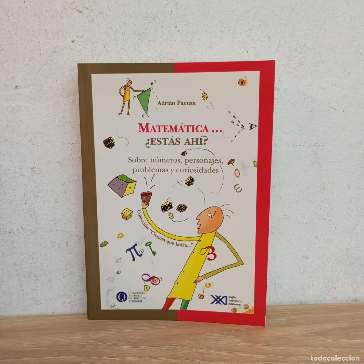 Libros: Matem&aacute;tica... &iquest;est&aacute;s ah&iacute;? - Adri&aacute;n Paenza - Foto 1