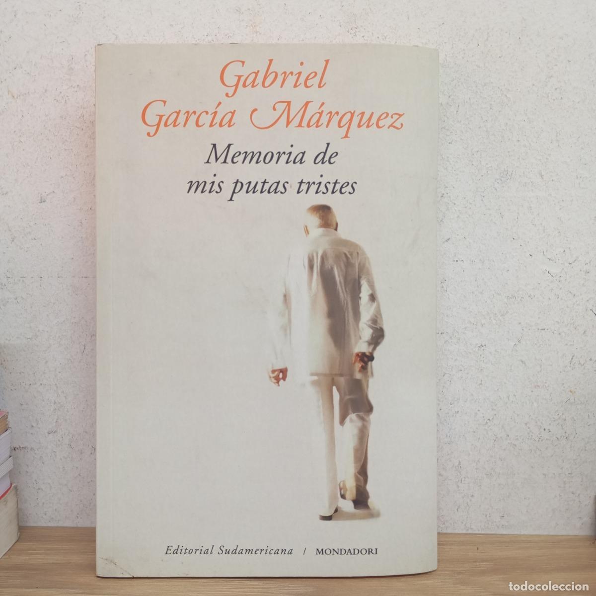 Libros: Memoria de mis putas tristes - Gabriel Garc&iacute;a M&aacute;rquez