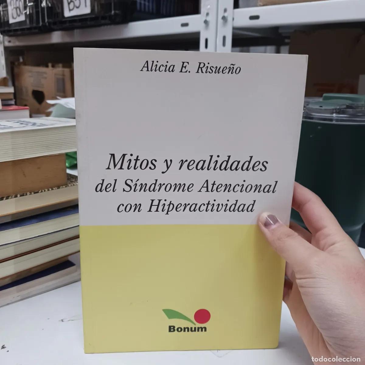 B&uuml;cher: Mitos y realidades del sindrome atencional con hiperactividad - Alicia E. Risue&ntilde;o
