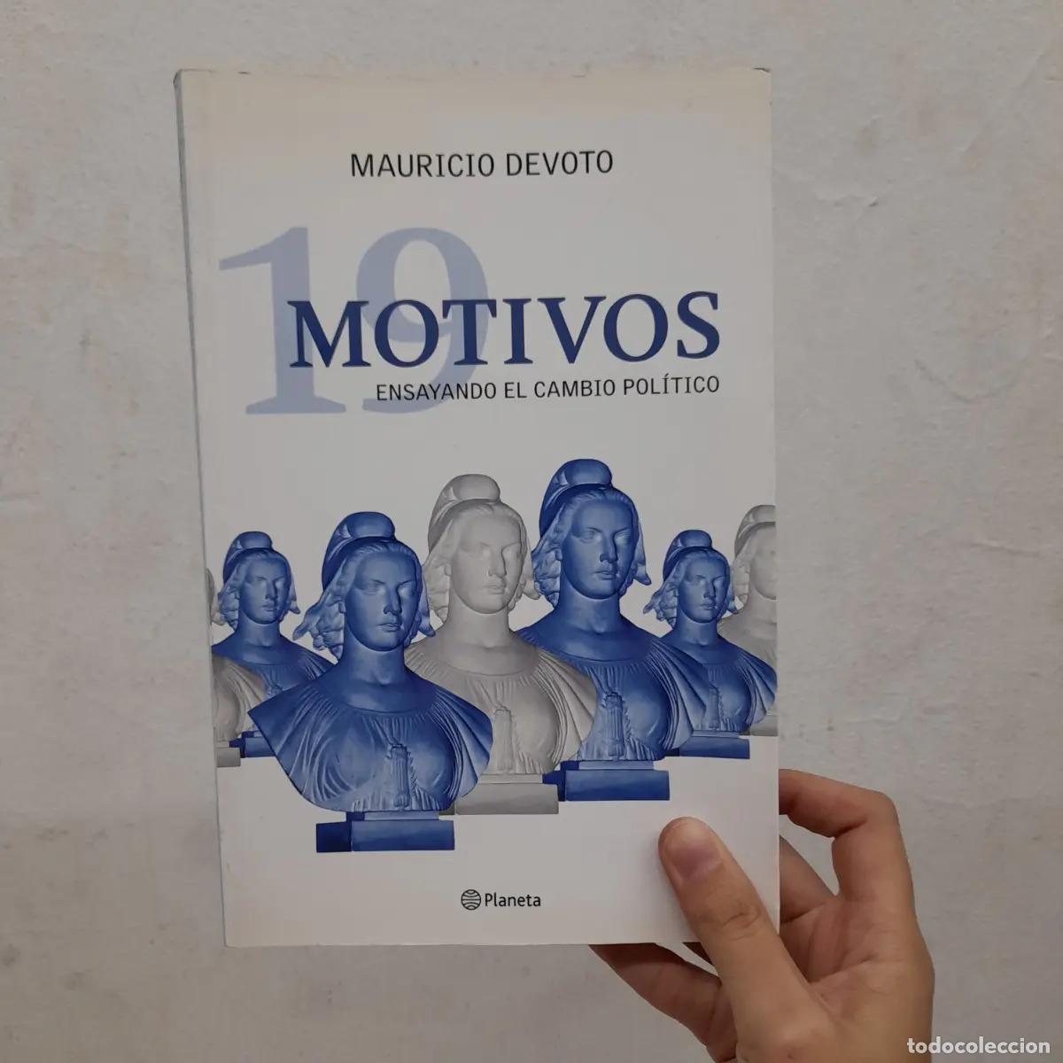 B&uuml;cher: Motivos: ensayando el cambio pol&iacute;tico - Mauricio Devoto