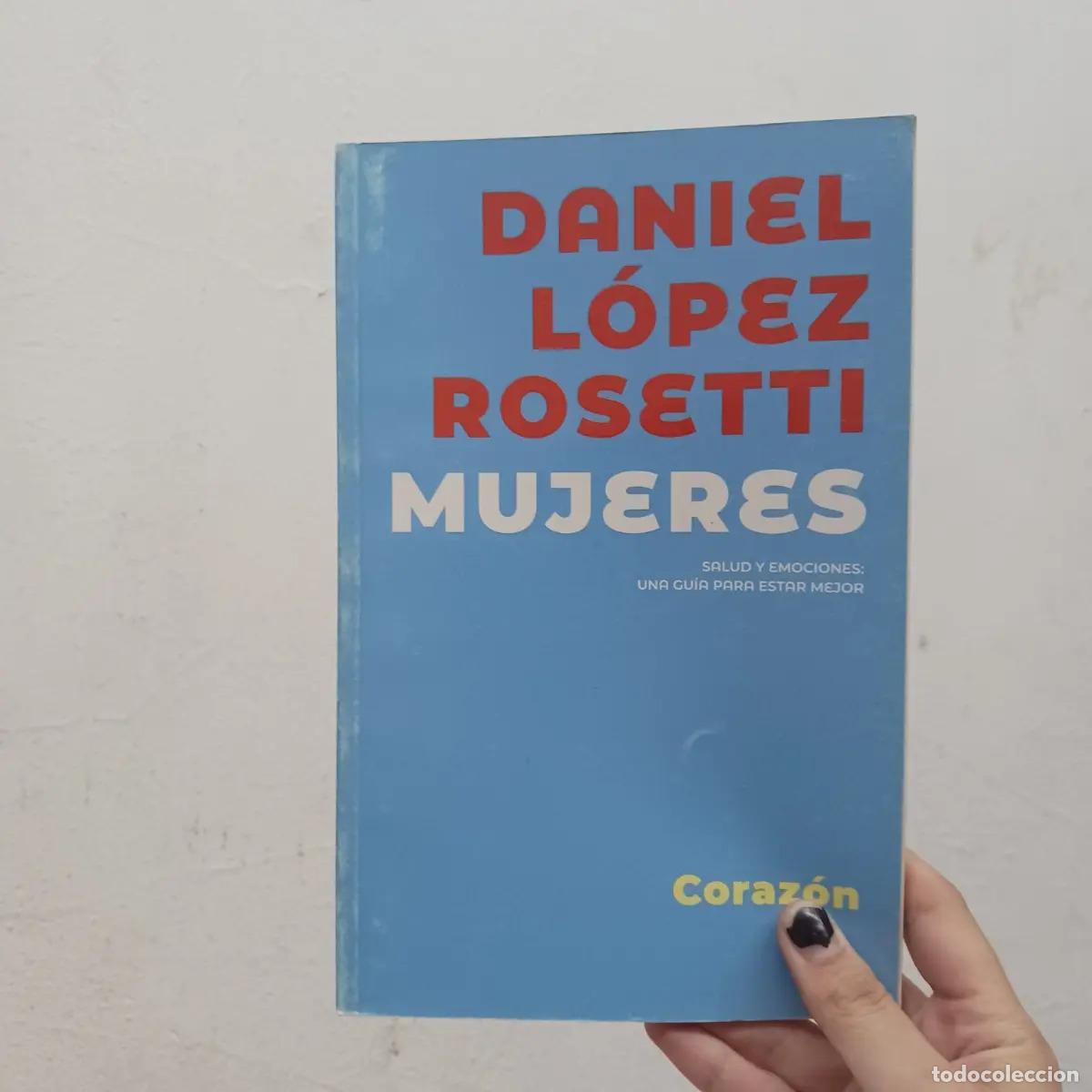 Libros: Mujeres - Daniel Lopez Rosetti - Foto 1