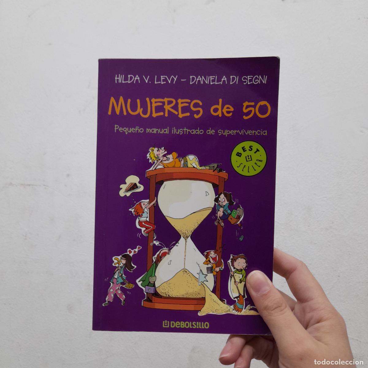 Libri di seconda mano: Mujeres de 50 - Hilda V. Levy, Daniela Di Segni