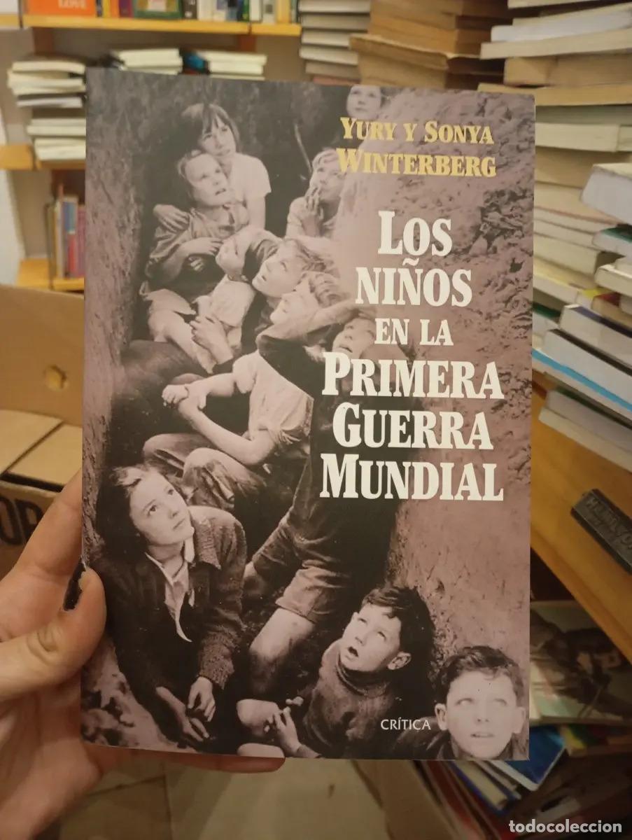 Libri di seconda mano: Ni&ntilde;os en la primera guerra mundiar - Yury Winterberg
