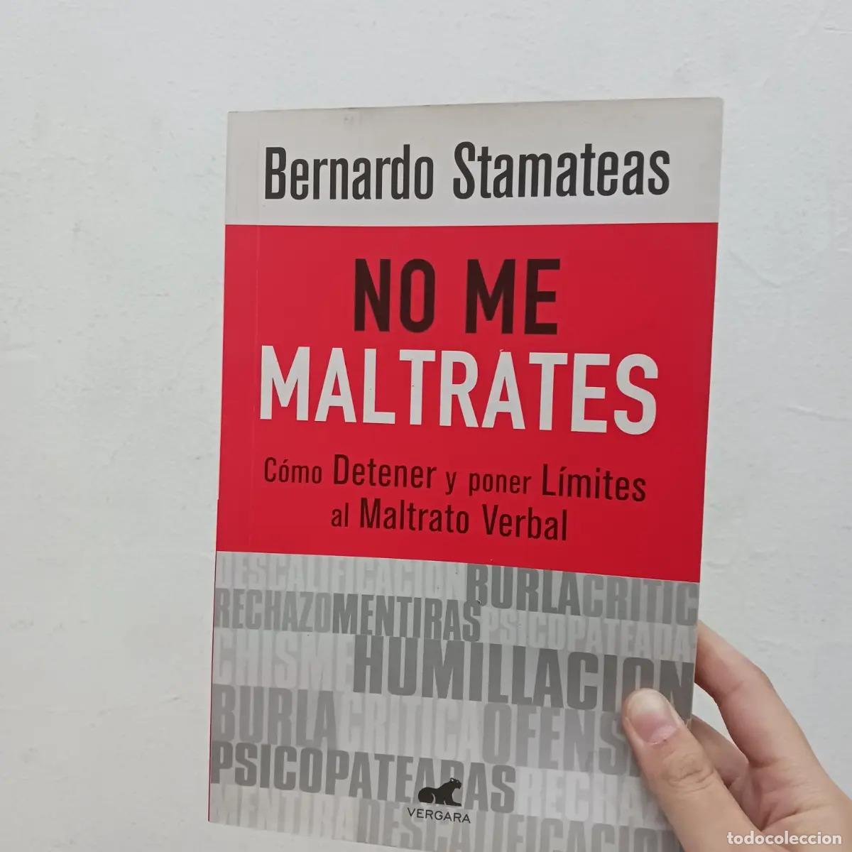 Libros: No me maltrates - Bernardo Stamateas - Foto 1