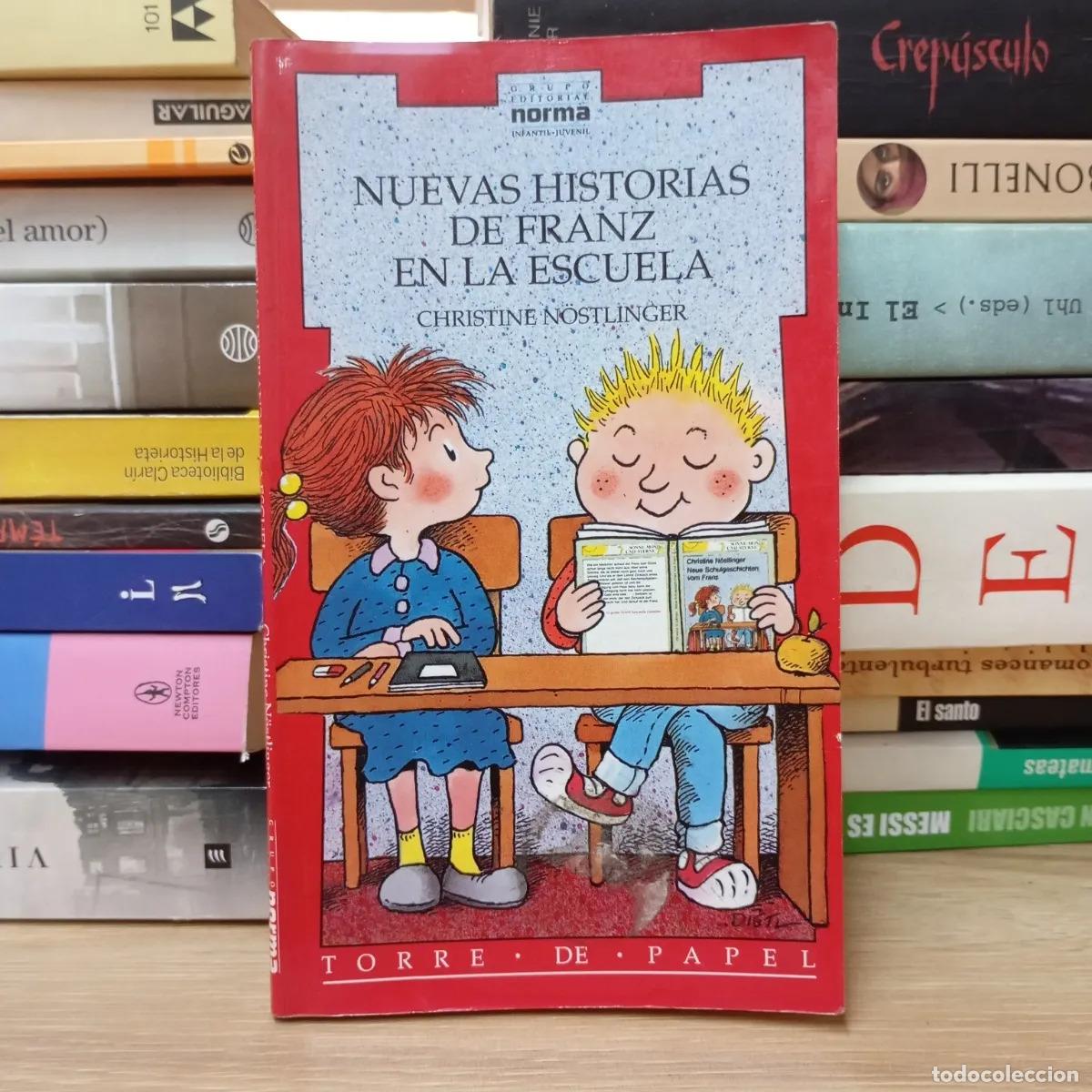 B&uuml;cher: Nuevas historias de Franz en la escuela - Christine N&ouml;stlinger