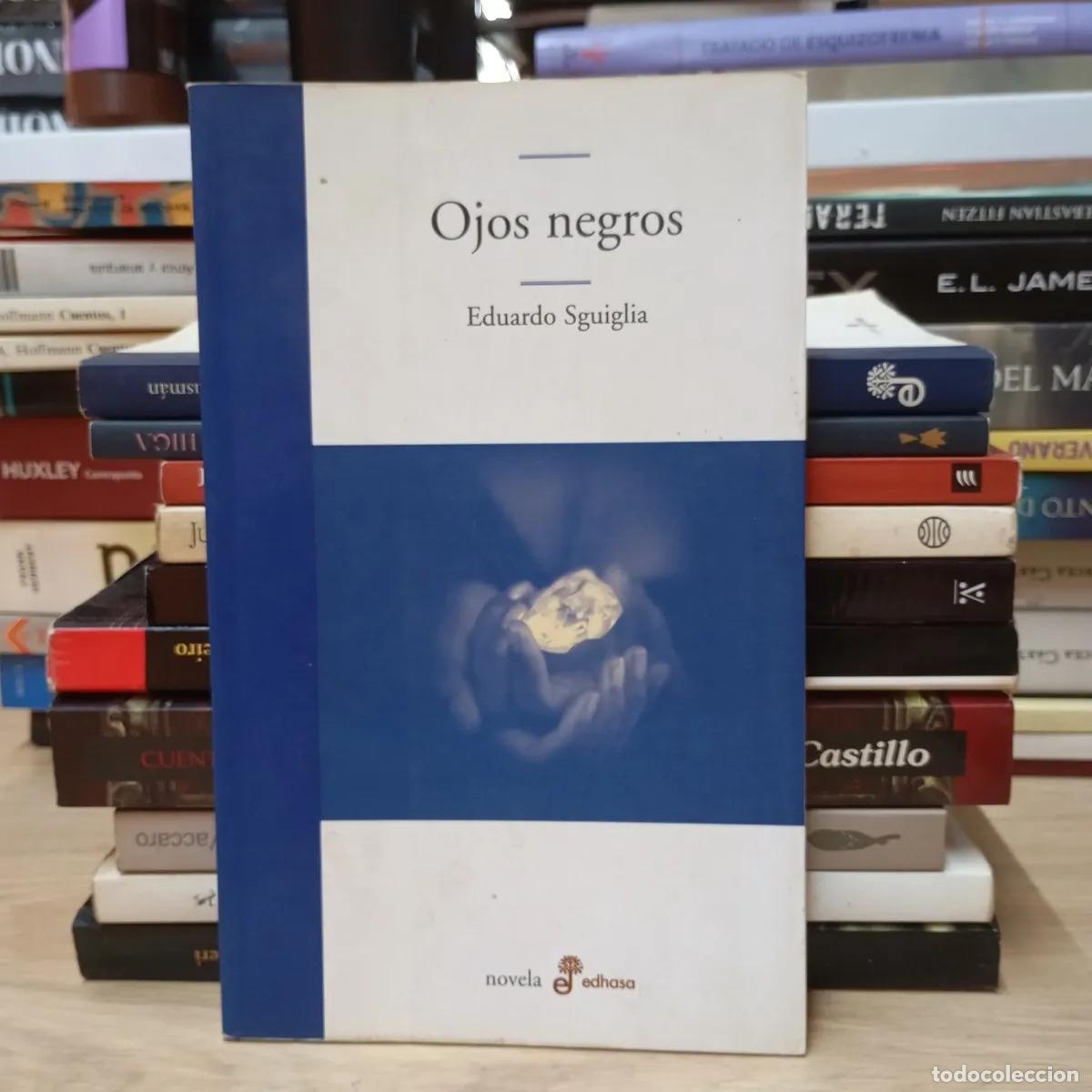 Libros: Ojos negros - Eduardo Sguiglia - Foto 1