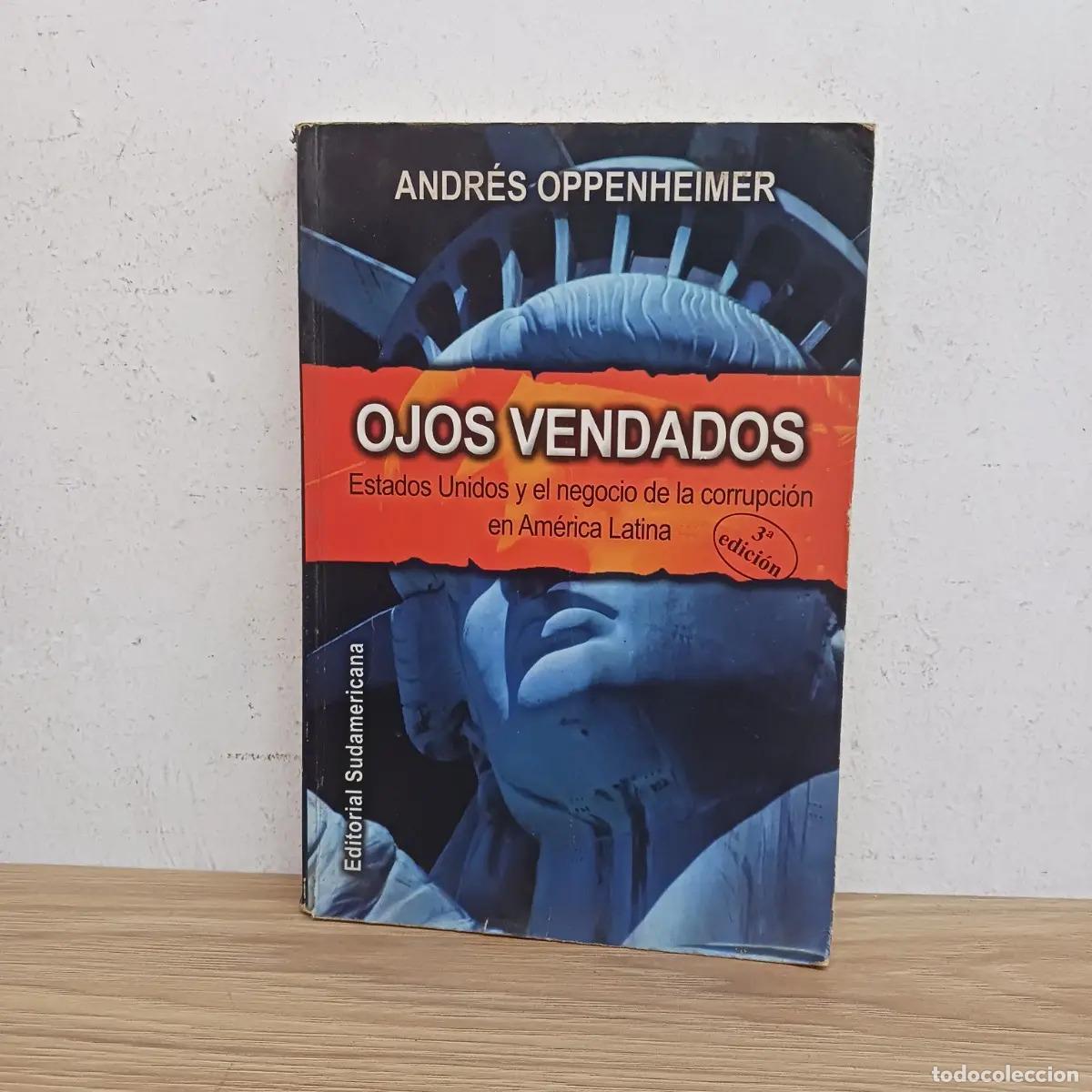 Libri di seconda mano: Ojos vendados (firma) - Andres Oppenheimer