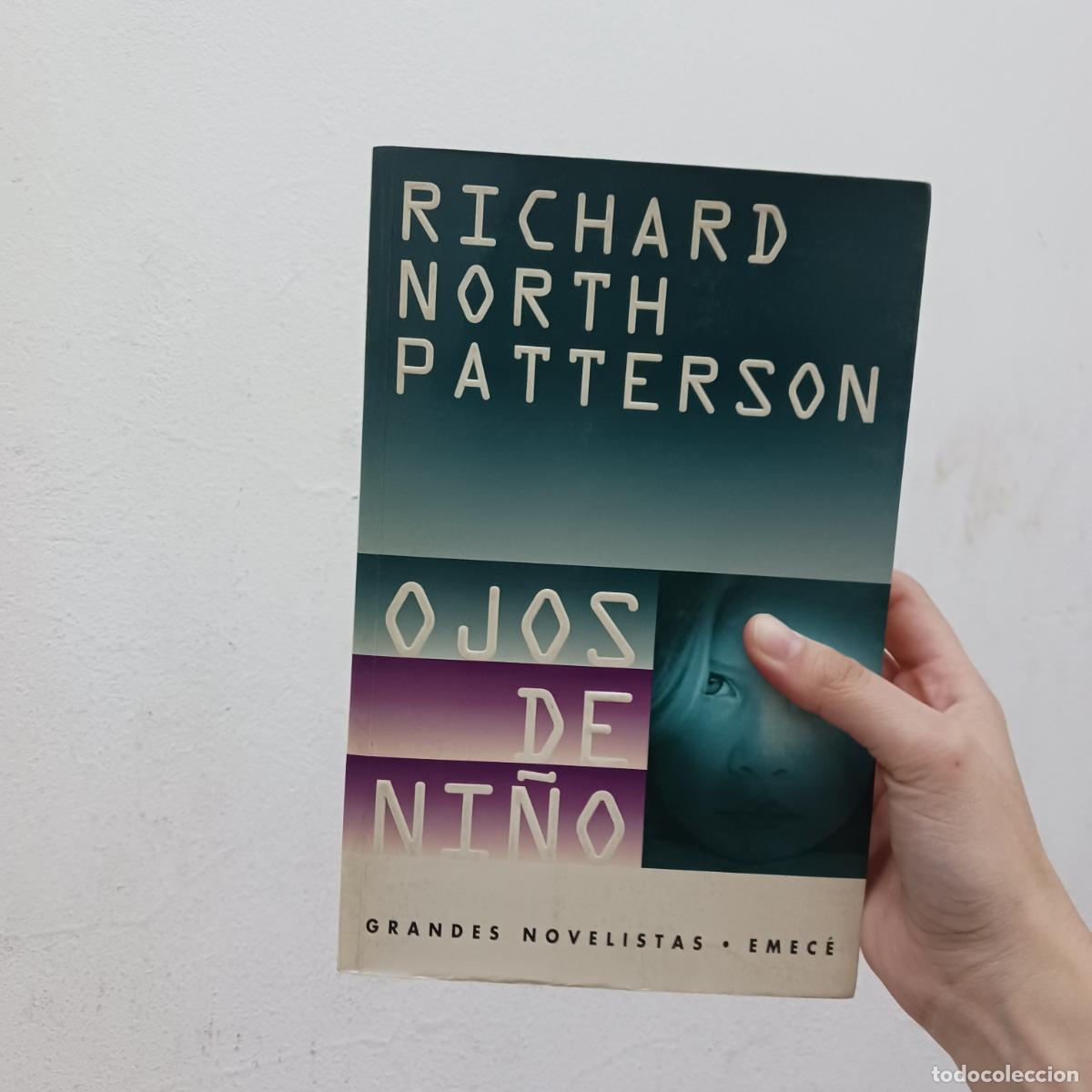 Libros: Ojos de ni&ntilde;o - Richard North Patterson - Foto 1