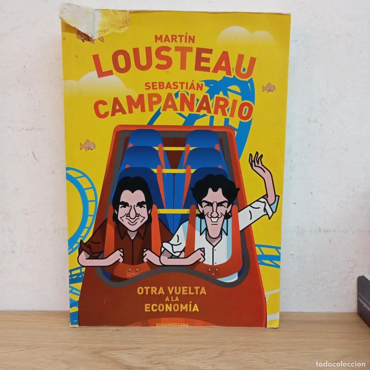 B&uuml;cher: Otra vuelta a la econom&iacute;a - Lousteau, Campanario