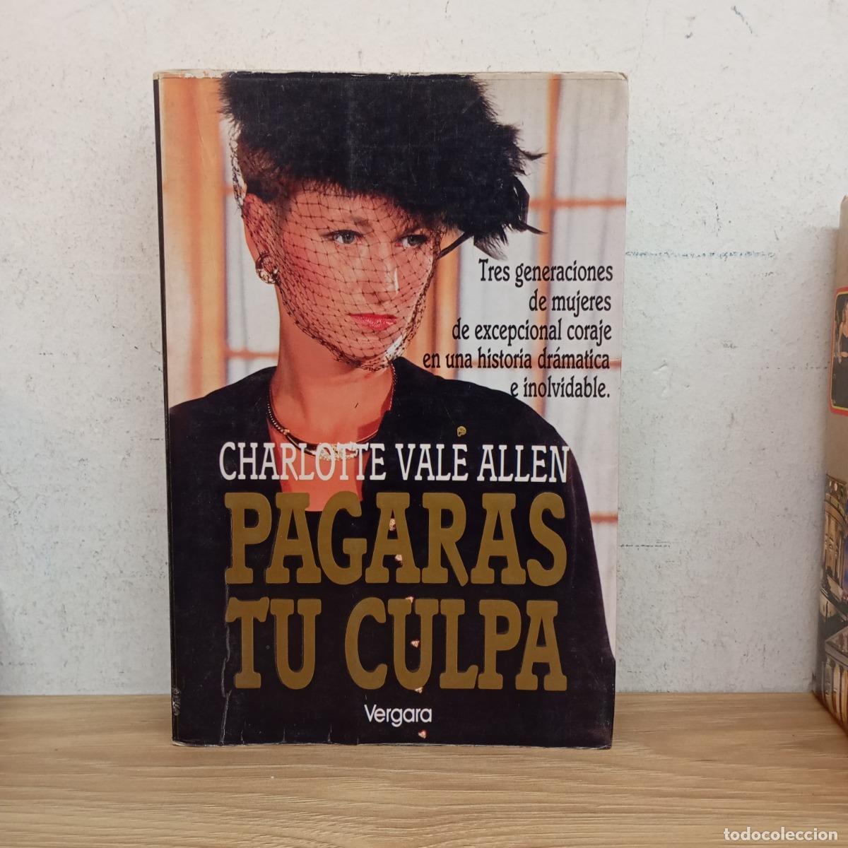 B&uuml;cher: Pagar&aacute;s tu culpa - Charlotte Vale Allen