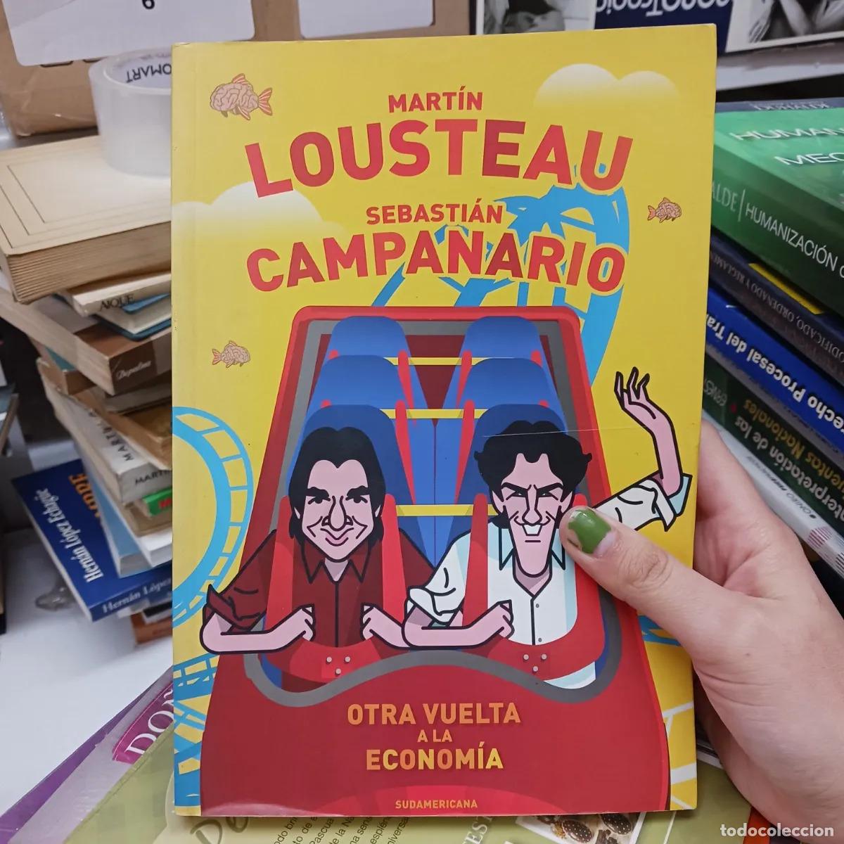 Libros: Otra vuelta a la economia - Lousteau, Campanario