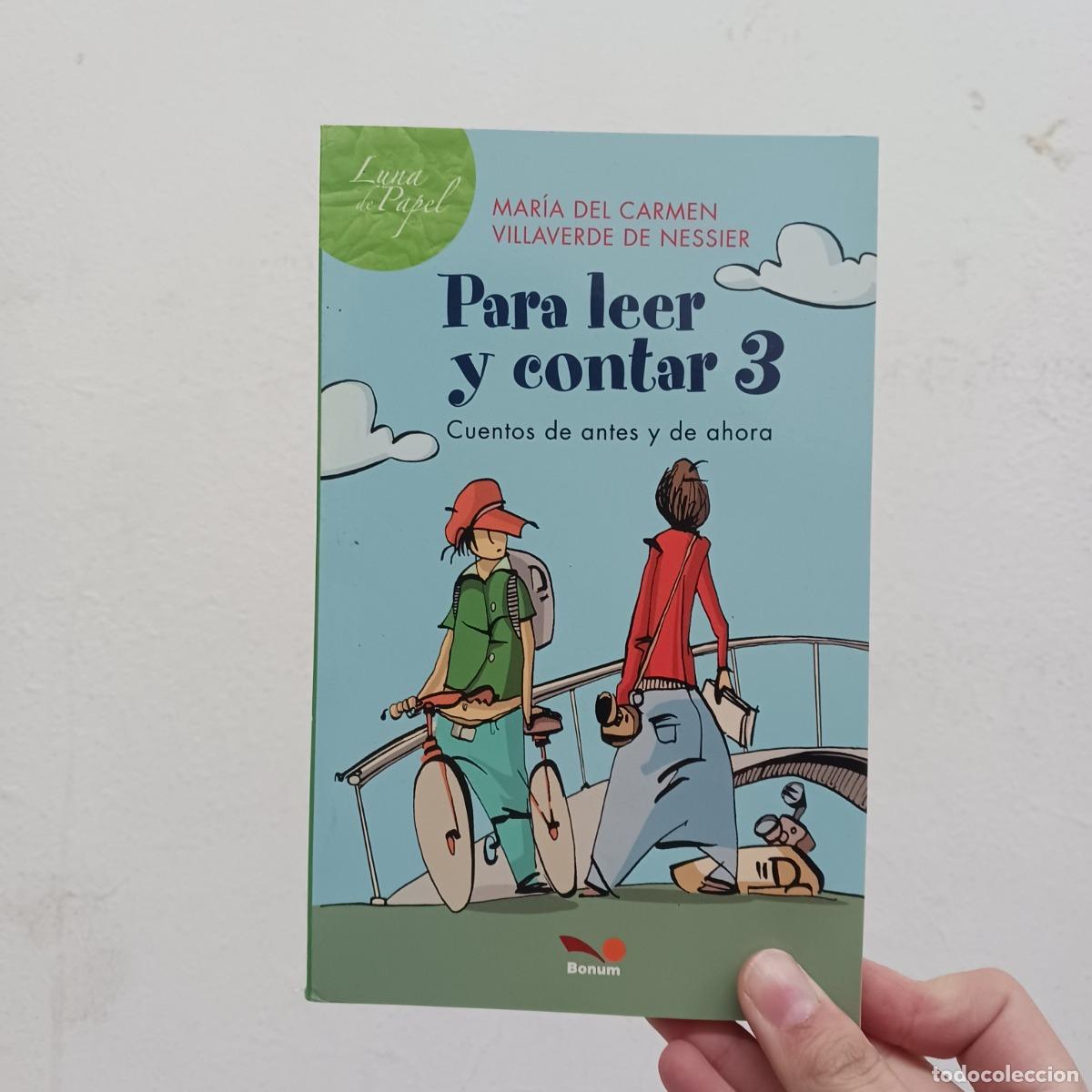 B&uuml;cher: Para leer y contar 3 - Maria del Carmen, Villaverde de Nessier