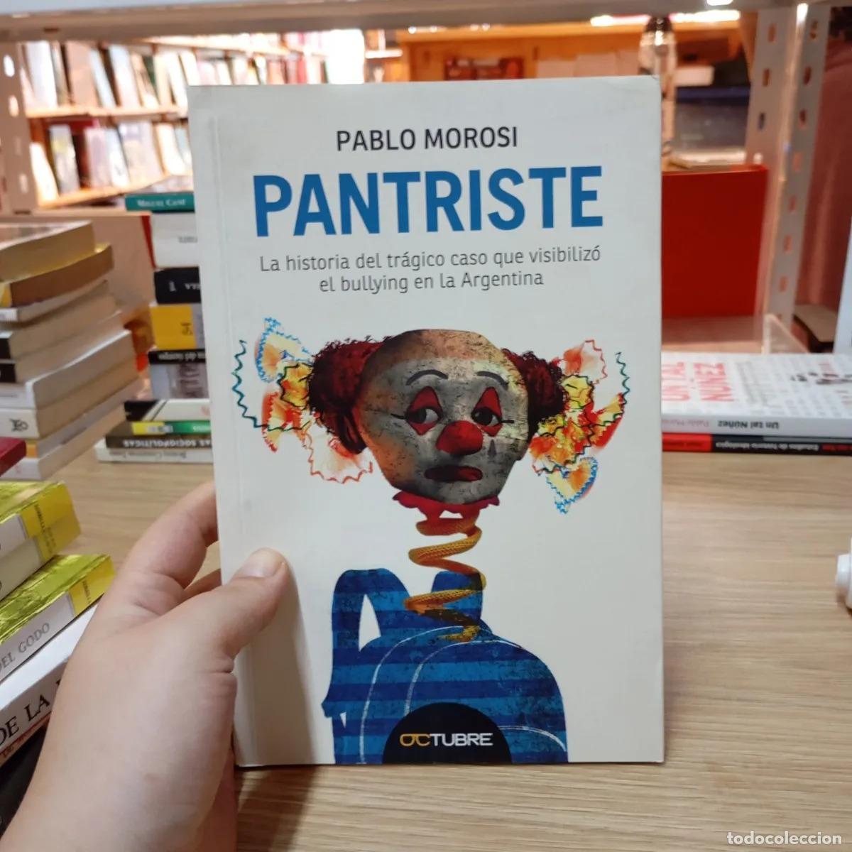 Libros: Pantriste - Pablo Morosi - Foto 1