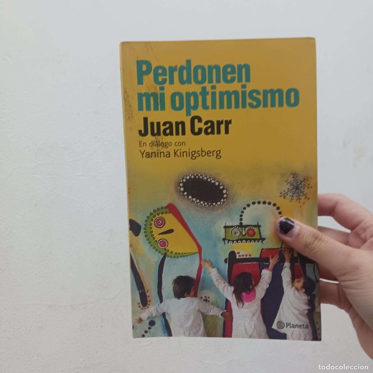 Libros: Perdonen mi optimismo (det.) - Juan Carr - Foto 1