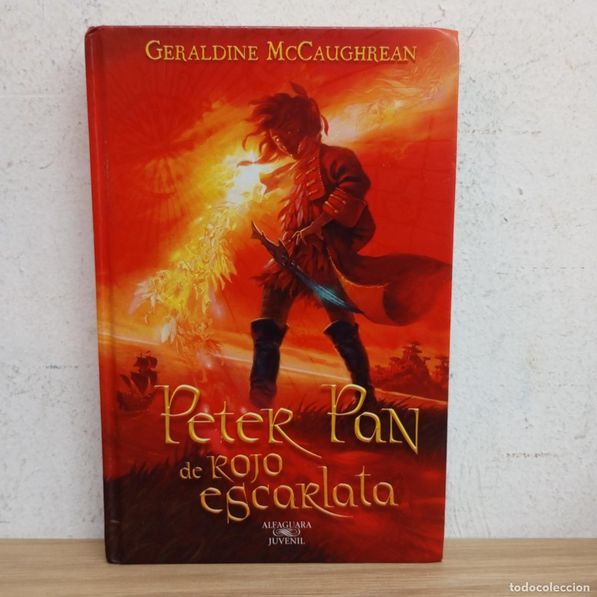B&uuml;cher: Peter Pan de rojo escarlata - Geraldine McCaughrean