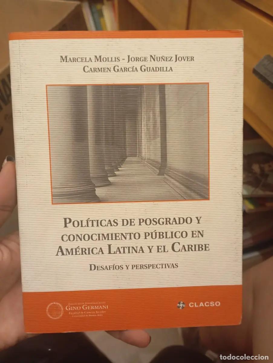 Livres: Politicas de posgrado y conocimiento p&uacute;blico - Varios autores