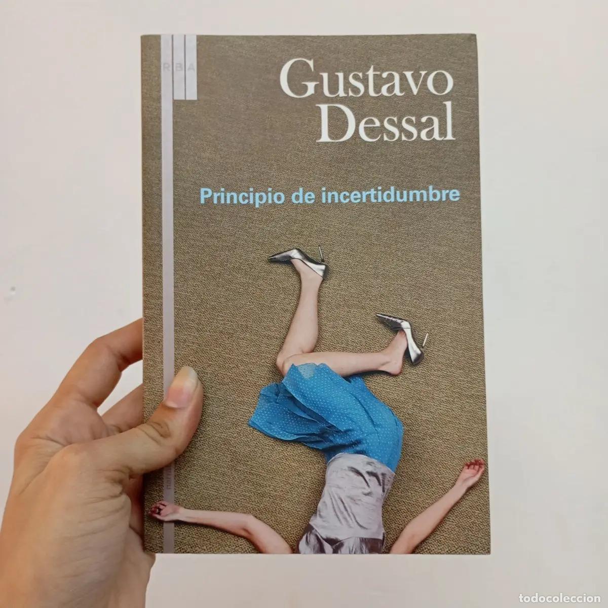 Livres: Principio de incertidumbre - Gustavo Dessal