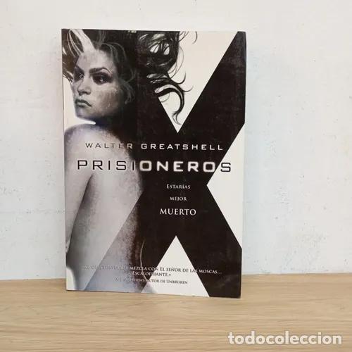 Libros: Prisioneros - Walter Greatshell - Foto 1