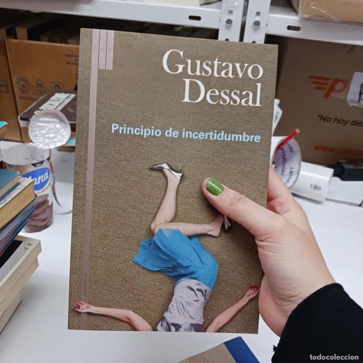 Livres: Principio de incertidumbre - Gustavo Dessal