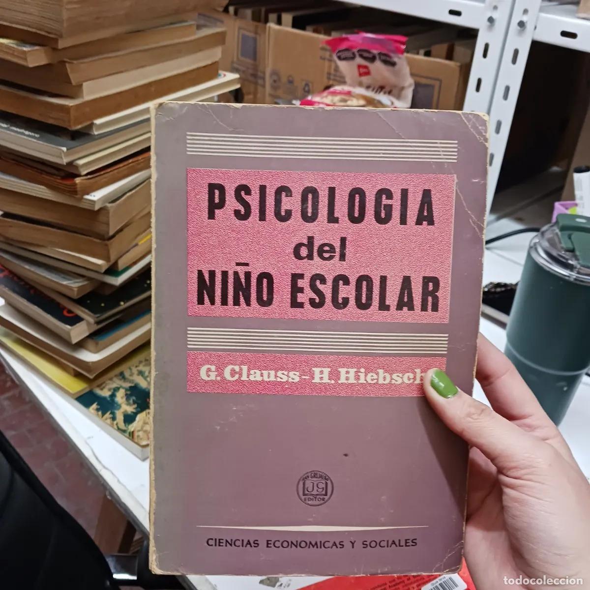 Livros em segunda m&atilde;o: Psicologia del ni&ntilde;o escolar (det.) - Clauss, Hiebsch