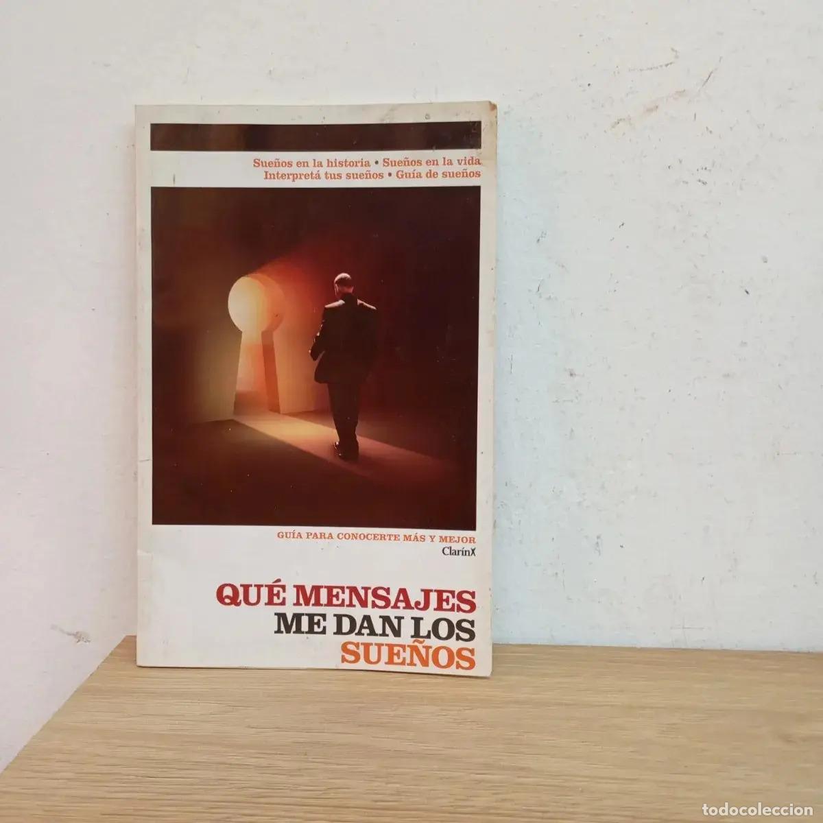 Libros: Qu&eacute; mensaje me dan los sue&ntilde;os - Clar&iacute;n - Foto 1