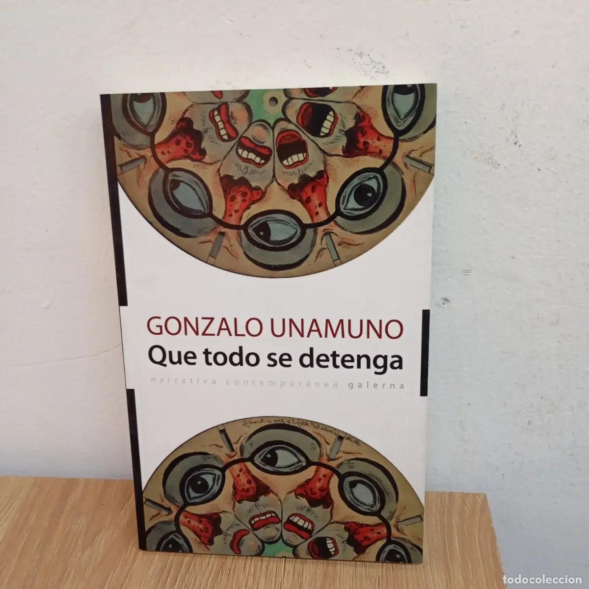 Livres: Que todo se detenga - Gonzalo Unamuno