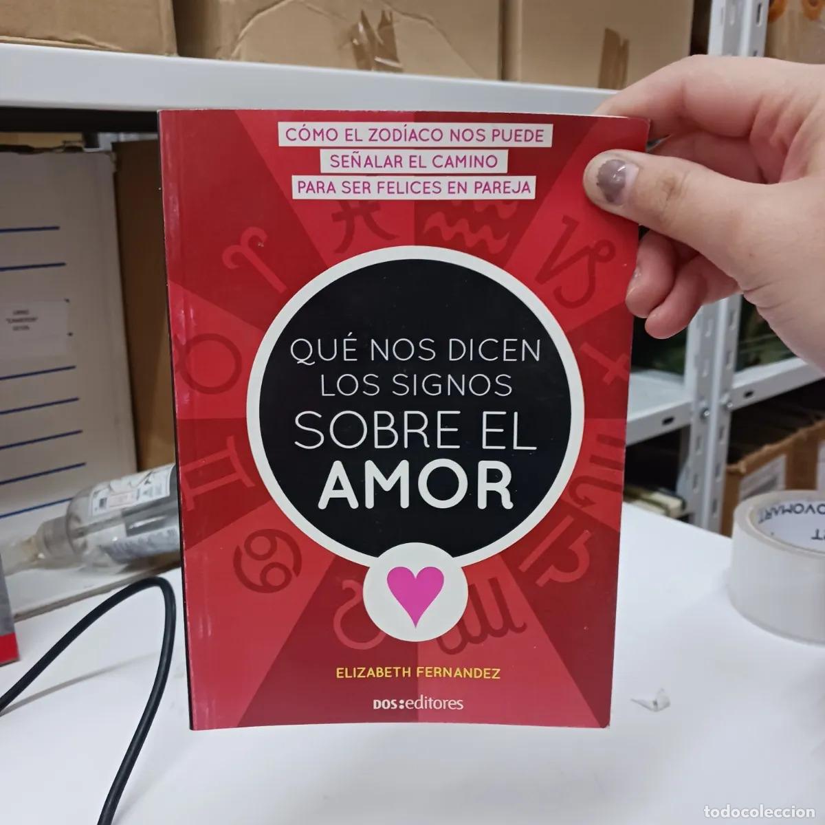 Livres: Que nos dicen los signos sobre el amor - Elizabeth Fernandez