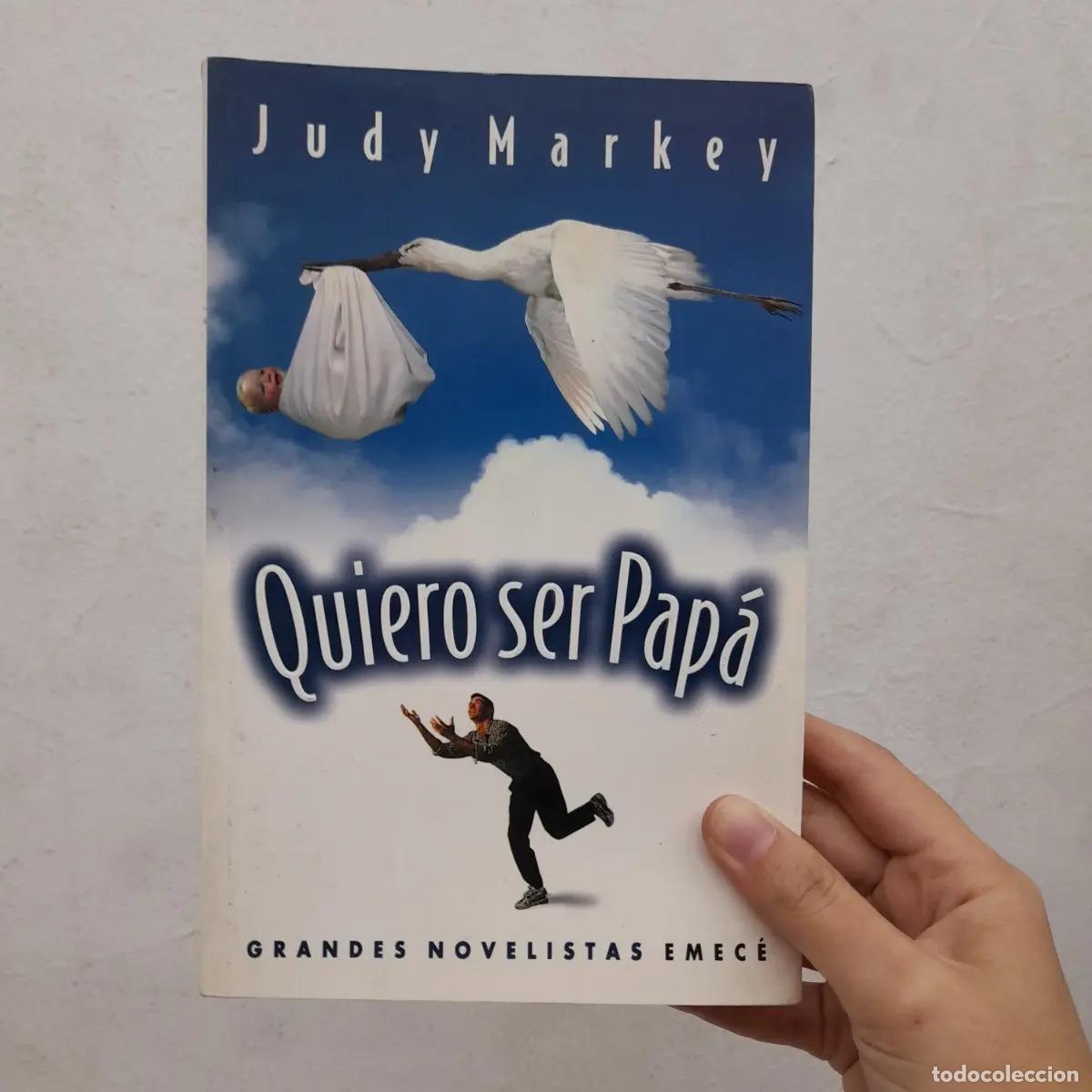 Libros: Quiero ser pap&aacute; - Judy Markey - Foto 1