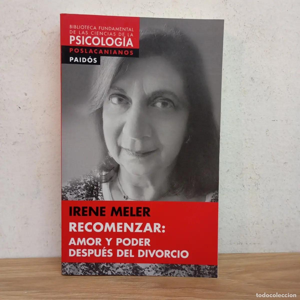 B&uuml;cher: Recomenzar: amor y poder despu&eacute;s del divorcio - Irene Meler