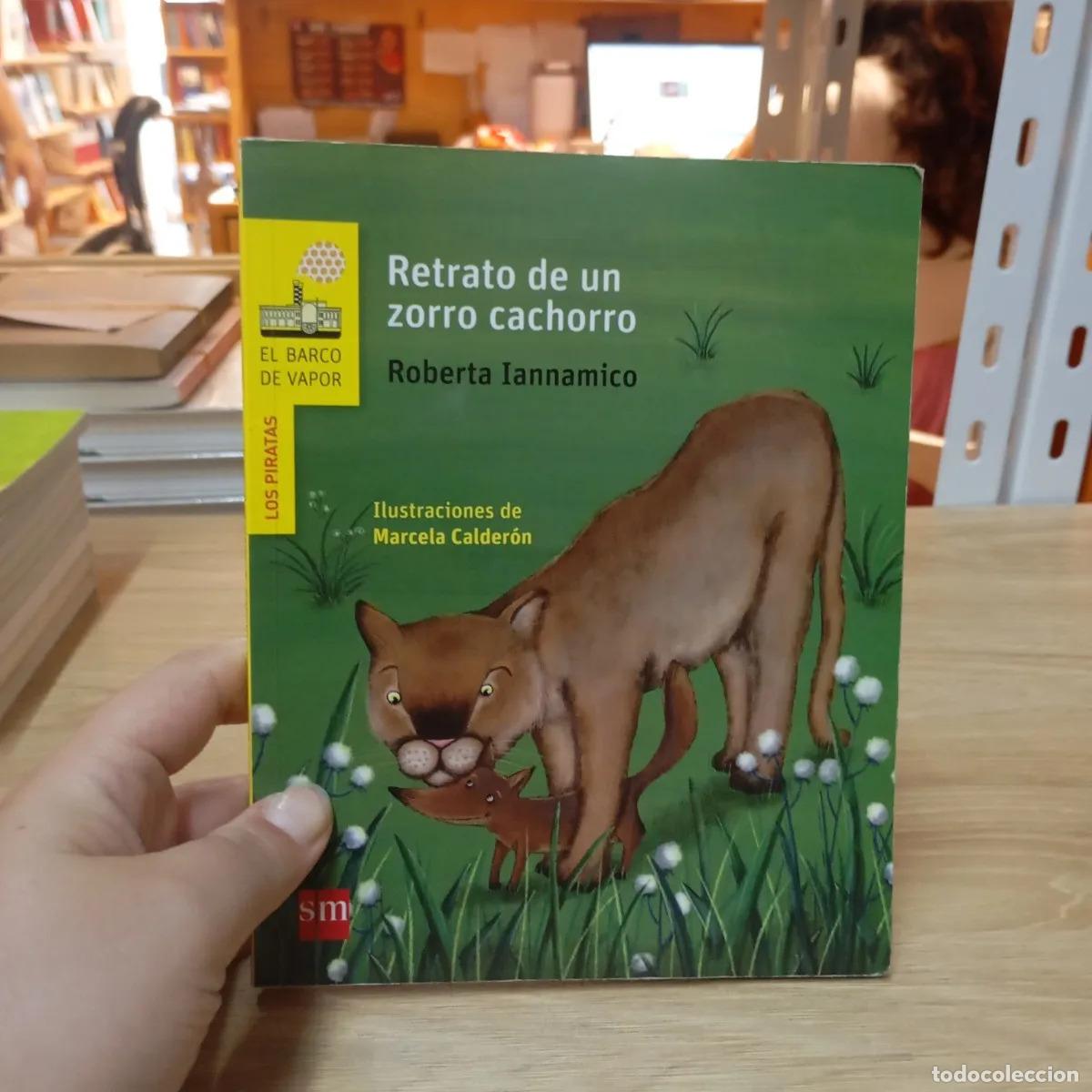 Libri di seconda mano: Retrato de un zorro cachorro - Roberta Iannamico