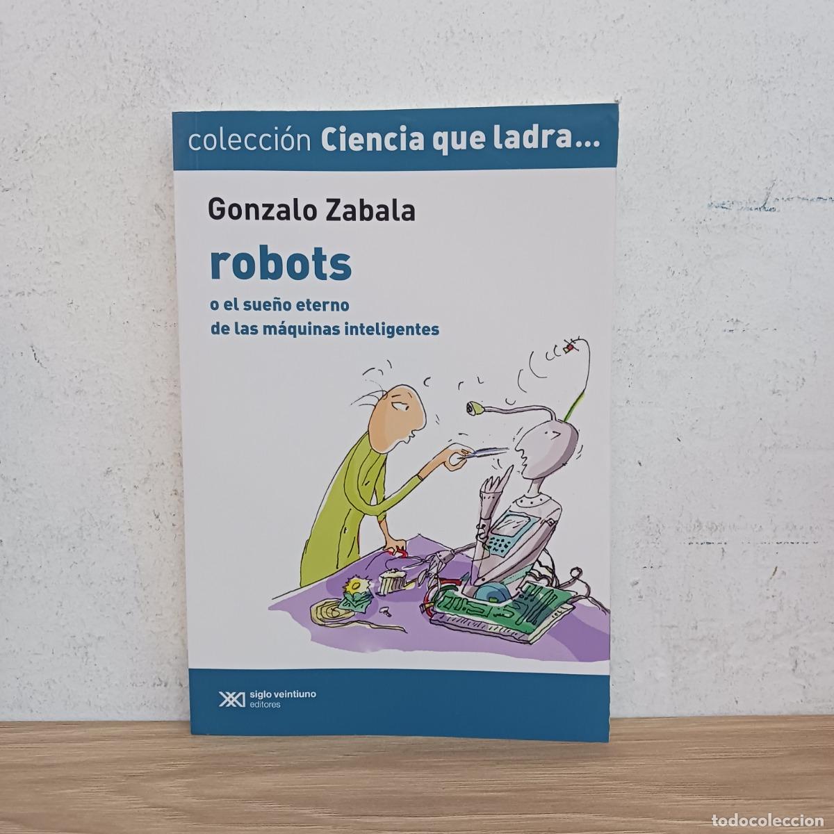 B&uuml;cher: Robots - Gonzalo Zabala